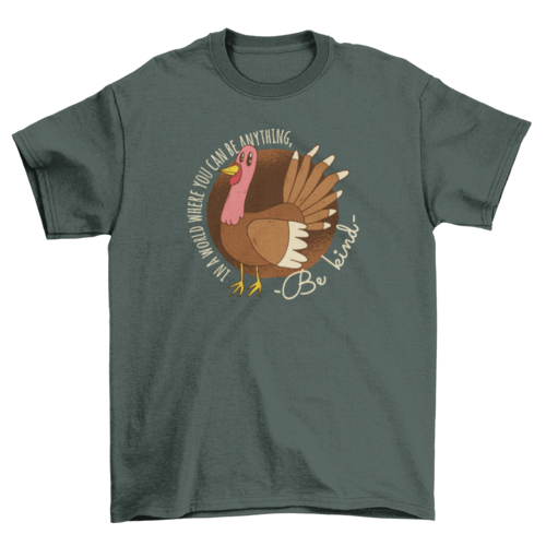 Be Kind Turkey T-shirt