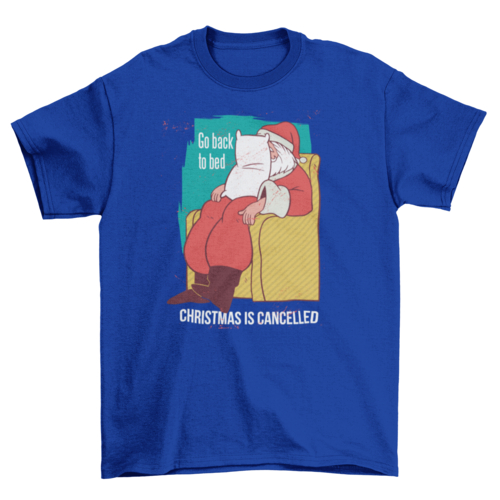 Christmas is Cancelled T-shirt