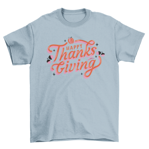 Happy Thanksgiving T-shirt