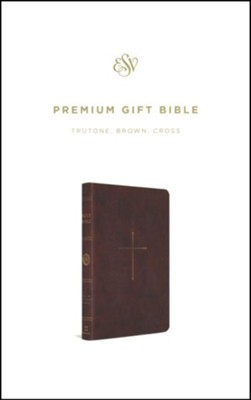 ESV Premium Gift Bible