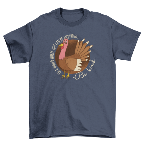 Be Kind Turkey T-shirt