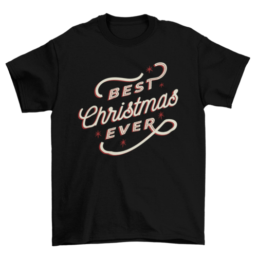 Best Christmas Ever T-shirt