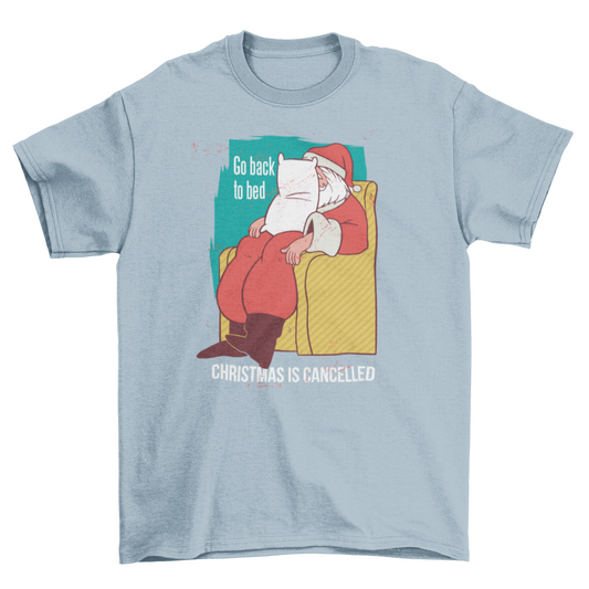 Christmas is Cancelled T-shirt