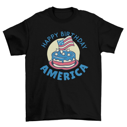 Happy Birthday America T-shirt
