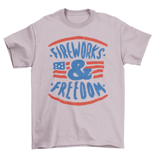 "Fireworks & Freedom" T-shirt