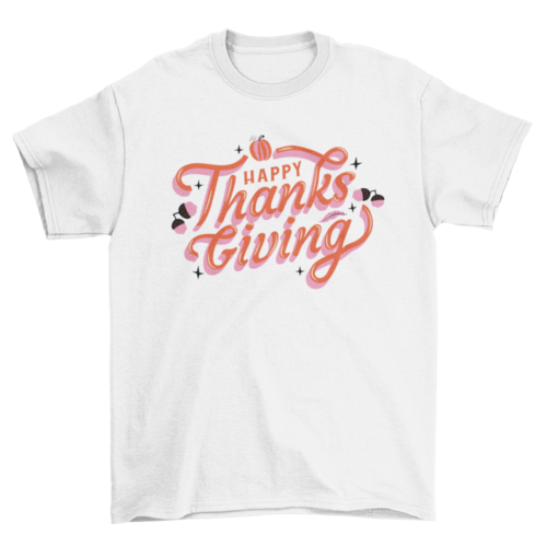 Happy Thanksgiving T-shirt