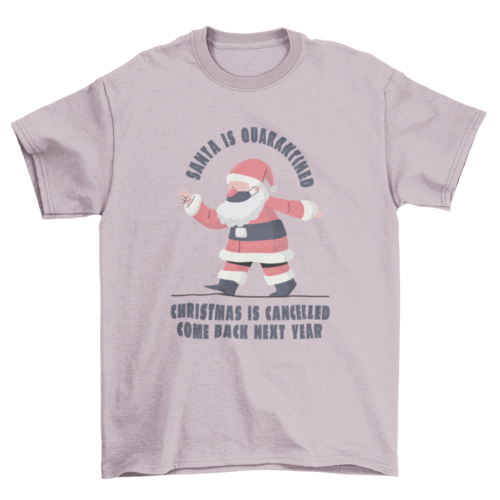 Christmas Is Cancelled T-shirt