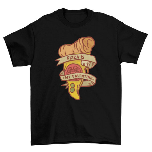 Valentine Pizza T-shirt