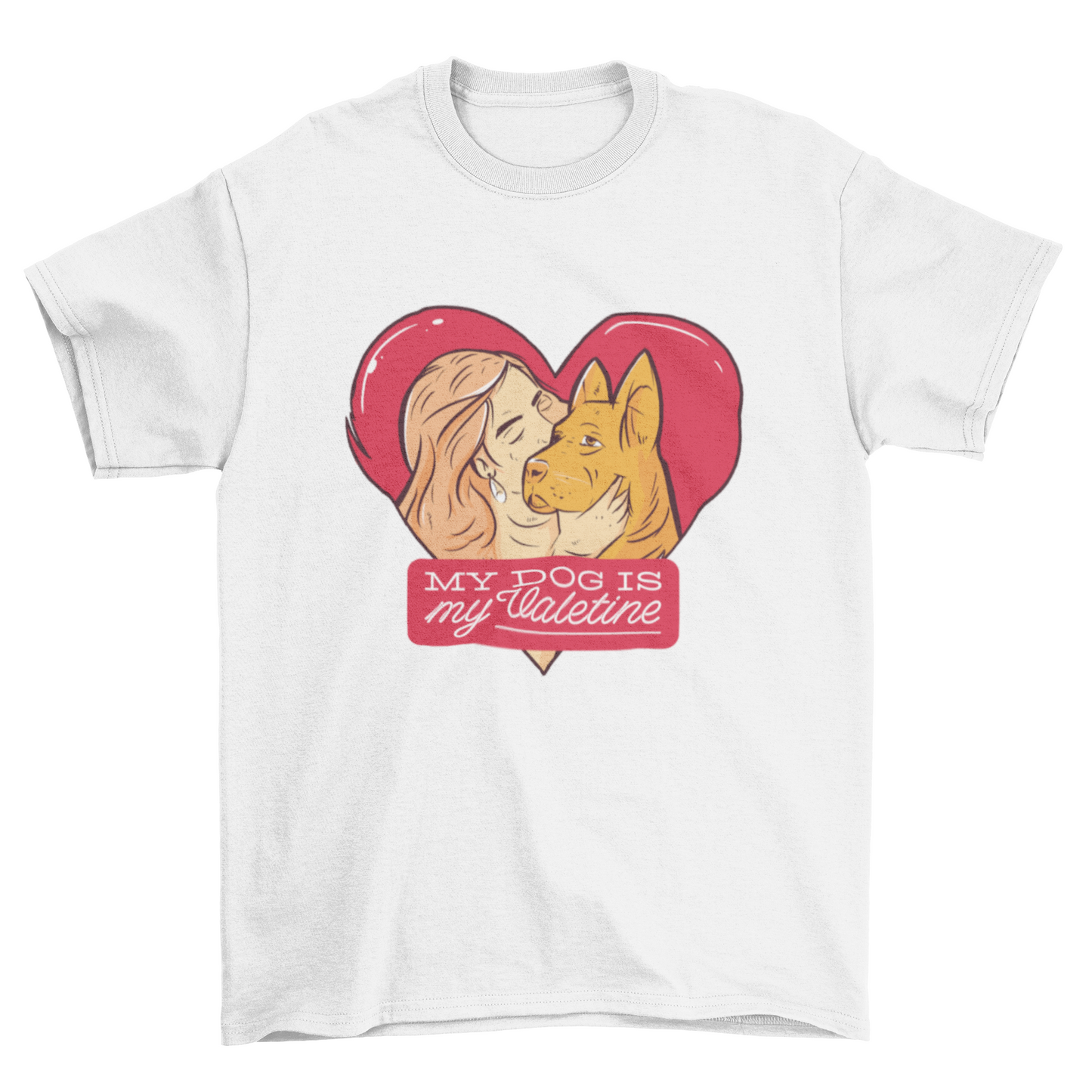 My dog is My Valentine T-shirt