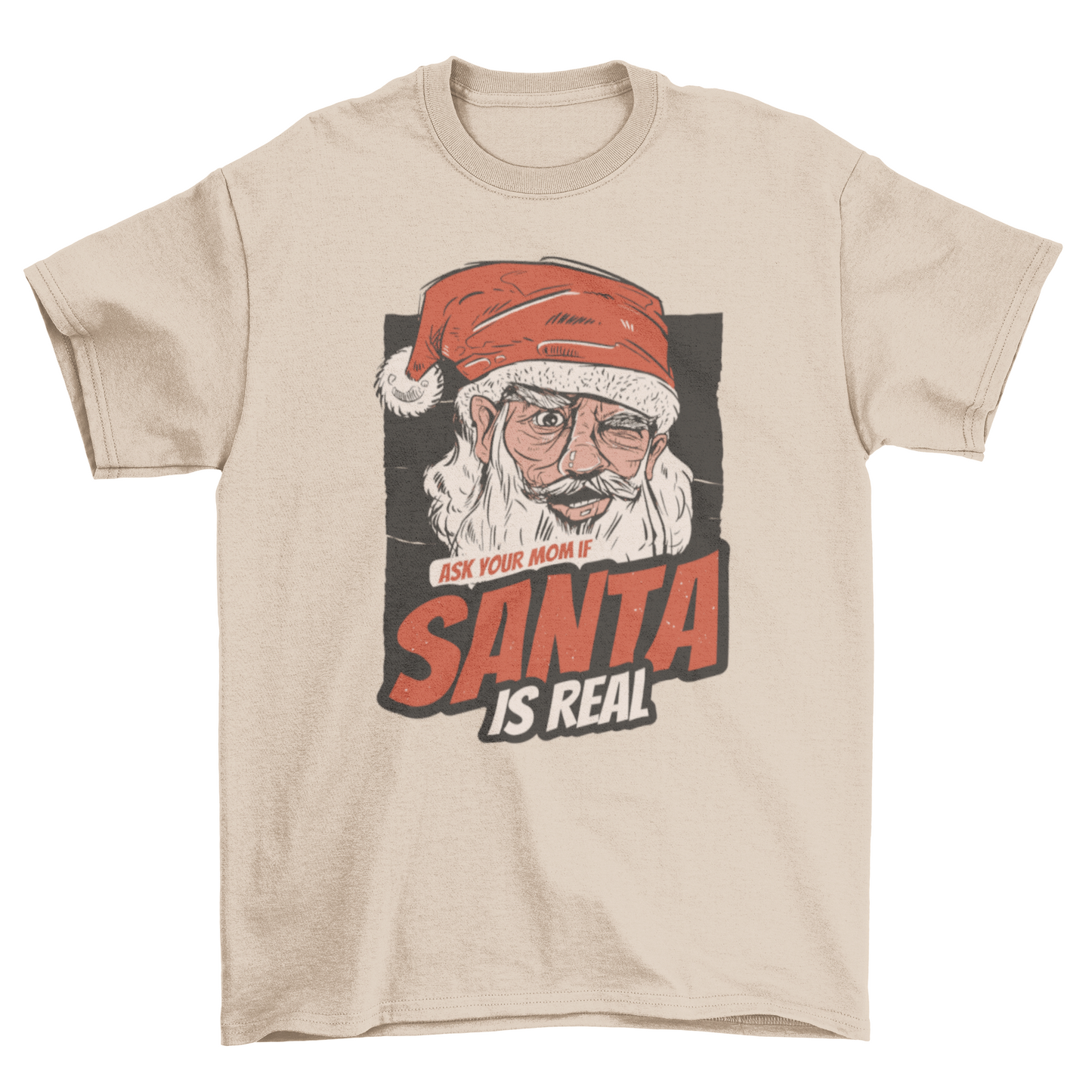 Santa Is Real T-shirt