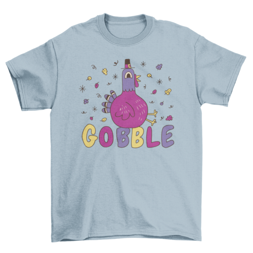 Gobble Turkey T-shirt