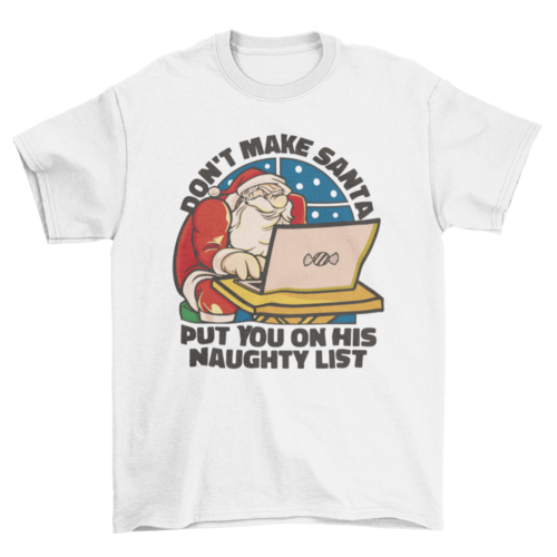 Santa Naughty List T-shirt