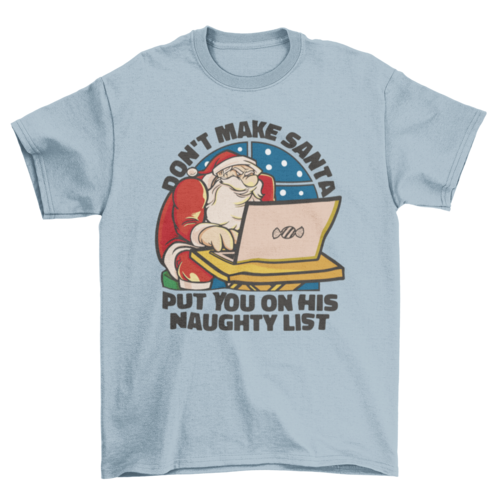 Santa Naughty List T-shirt