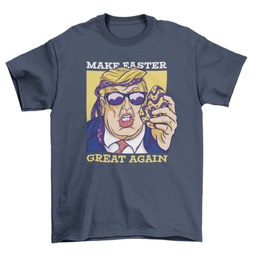 Easter Trump T-shirt